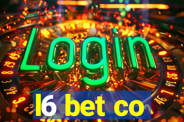 l6 bet co